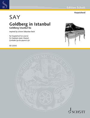 Say, Fazıl: Goldberg in Istanbul op. 94