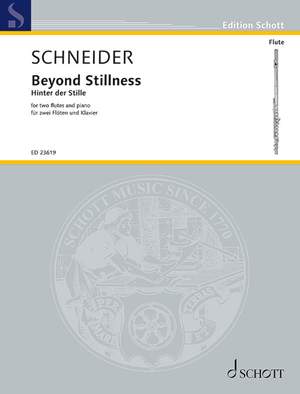 Schneider, Enjott: Beyond Stillness