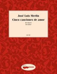 Merlin, José Luis: Cinco canciones de amor