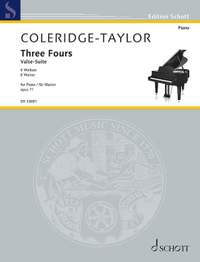 Coleridge-Taylor, Samuel: Three Fours op. 71