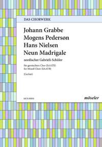 Grabbe, Johann / Hans, Nielsen / Pederson, Mogens: Nine madrigals of Gabrieli’s Nordic pupils 35