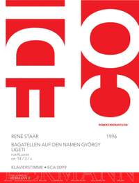 Staar, René: Bagatellen auf den Namen György Ligeti op. 14 / 3 / a