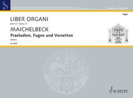 Maichelbeck, Franz Anton: Praeludien, Fugen und Versetten Band 13 op. 2/3