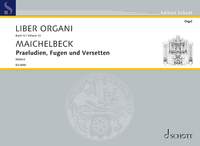 Maichelbeck, Franz Anton: Praeludien, Fugen und Versetten Band 13 op. 2/3