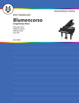 Waldteufel, Emil: Blumencorso op. 254