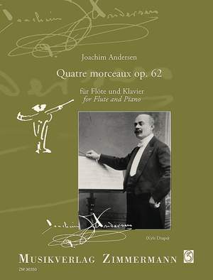 Andersen, Joachim: Quatre morceaux op. 62 op. 62