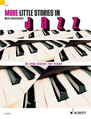 Schoenmehl, Mike: More little stories in Jazz