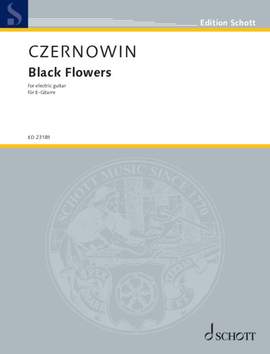 Czernowin, Chaya: Black Flowers