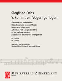 Ochs, Siegfried: 's kommt ein Vogerl geflogen