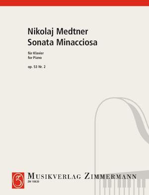 Medtner, Nikolai: Sonata minacciosa op. 53/2