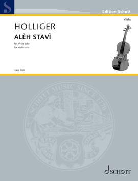 Holliger, Heinz: ALÈH STAVì
