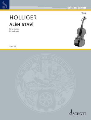 Holliger, Heinz: ALÈH STAVì