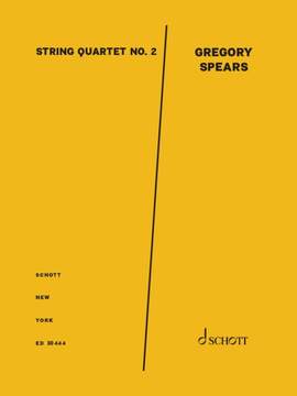 Spears, Gregory: String Quartet No. 2