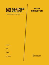 Singleton, Alvin: Ein Kleines Volkslied