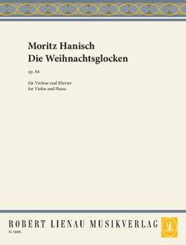 Hanisch, Moritz: Christmas Bells 137 op. 84