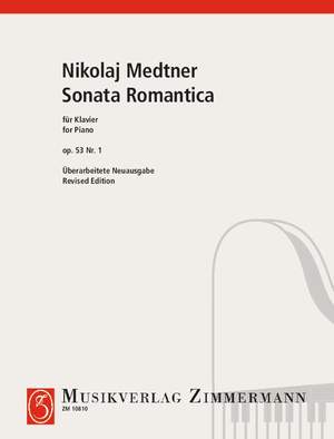 Medtner, Nikolai: Sonata romantica op. 53/1