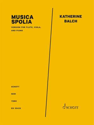Balch, Katherine: Musica Spolia