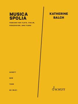 Balch, Katherine: Musica Spolia