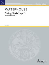 Waterhouse, Graham: String Sextet op. 1 op. 1