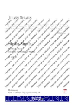 Strauß (Son), Johann: Fürstin Ninetta RV 513A/B/C
