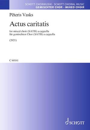Vasks, Pēteris: Actus caritatis