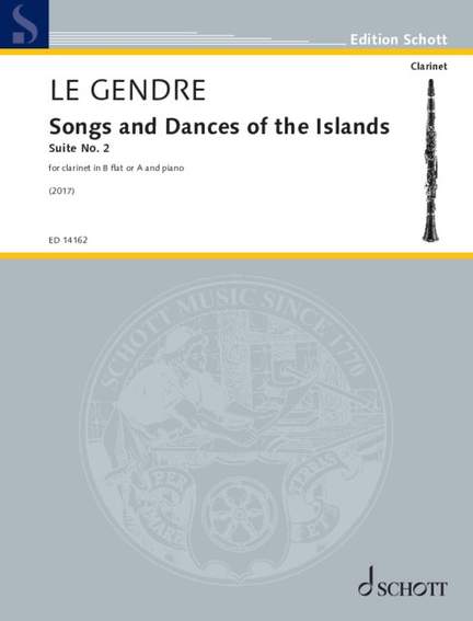 Le Gendre, Dominique: Songs and Dances of the Islands Suite No. 2