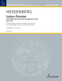 Hessenberg, Kurt: Lukas - Passion op. 103