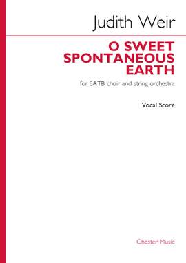 Judith Weir: O Sweet Spontaneous Earth
