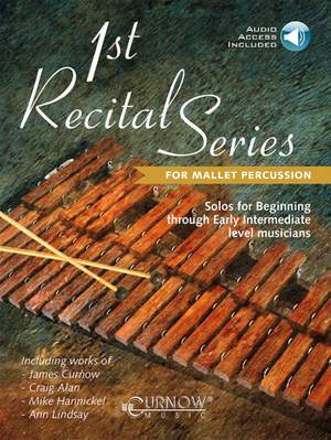 Ann Lindsay: 1st Recital Series for Mallet Percussion