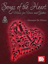 Giovanni DeChiaro: Songs of the Heart Music for Voice and Guitar