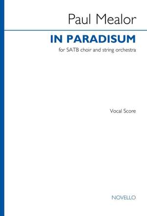 Paul Mealor: In Paradisum