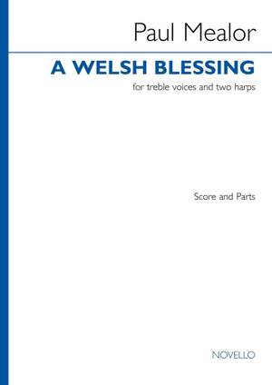 Paul Mealor: A Welsh Blessing