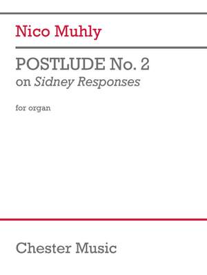 Nico Muhly: Postlude No. 2 on Sidney Responses