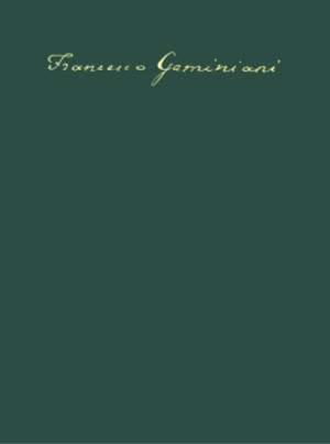Francesco Geminiani: 6 Concertos Op. 3, Second Edition