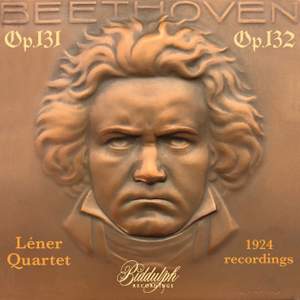Léner Quartet Plays Beethoven Op.131 & Op.132 (1924 Recordings)