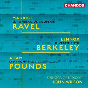 Maurice Ravel, Lennox Berkeley & Adam Pounds: Orchestral Works