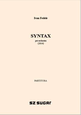 Ivan Fedele: Syntax