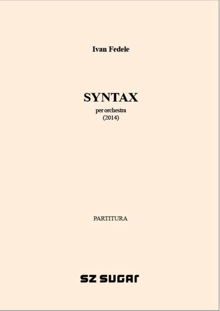 Ivan Fedele: Syntax