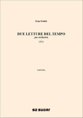 Ivan Fedele: Due letture del tempo