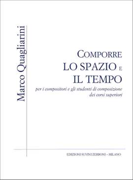 Marco Quagliarini: Comporre Lo Spazio e Il Tempo