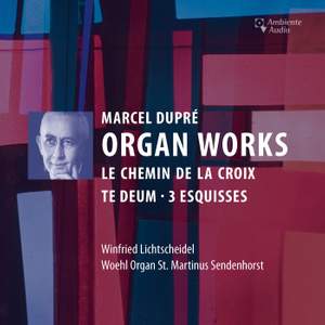 Marcel Dupré: Organ Works