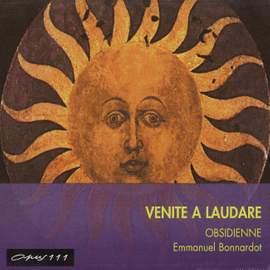 Venite a laudare: Music from the 15th & 16th Centuries