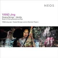YANG Jing: Singing Strings – Identity