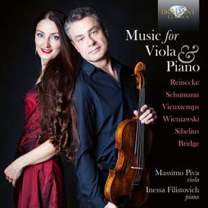 Music For Viola & Piano By Reinecke, Schumann, Vieuxtemps, Wieniawski, Sibelius and Bridge