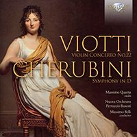 Viotti: Violin Concerto No.22 & Cherubini: Symphony in D