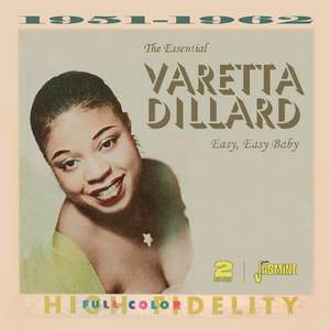 The Essential Varetta Dillard - Easy, Easy Baby