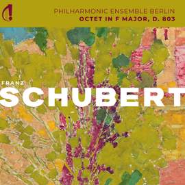 Franz Schubert: Octuor in F Major, D.803