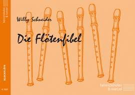 Schneider, W: Die Flötenfibel