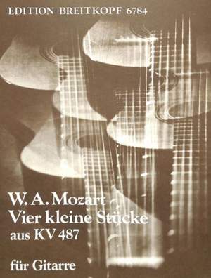 Mozart, W A: Vier kleine Stücke