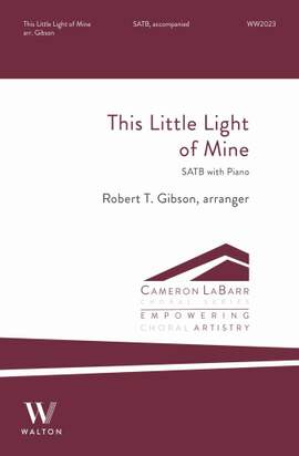 Robert T. Gibson: This Little Light of Mine